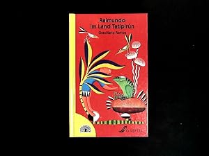 Seller image for Raimundo im Land Tatipirn. Ab 8 Jahre for sale by Antiquariat Bookfarm