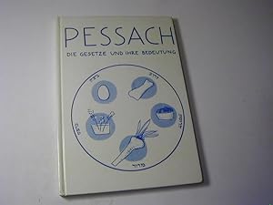 Imagen del vendedor de Pessach : die Gesetze und ihre Bedeutung a la venta por Antiquariat Fuchseck