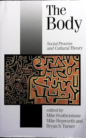 Bild des Verkufers fr The body. Social process and cultural theory. zum Verkauf von Antiquariat Bookfarm