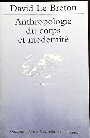 Bild des Verkufers fr Anthropologie du corps et modernit. [essai]. zum Verkauf von Antiquariat Bookfarm