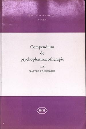 Bild des Verkufers fr Compendium de psychopharmacothrapie. zum Verkauf von Antiquariat Bookfarm