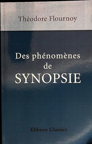 Seller image for Des phnomnes de synopsie (audition colore). for sale by Antiquariat Bookfarm