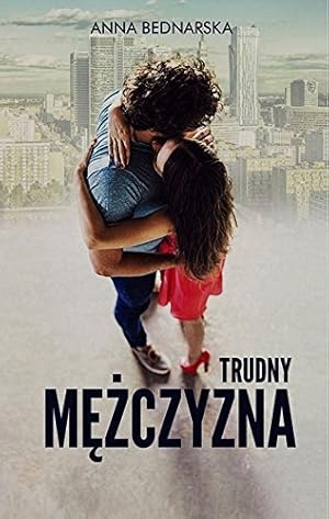 Imagen del vendedor de Trudny mezczyzna a la venta por WeBuyBooks