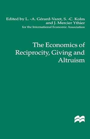 Seller image for The Economics of Reciprocity, Giving and Altruism for sale by BuchWeltWeit Ludwig Meier e.K.