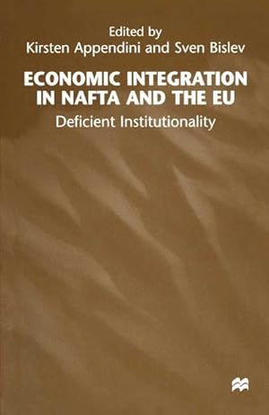 Seller image for Economic Integration in NAFTA and the Eu for sale by BuchWeltWeit Ludwig Meier e.K.