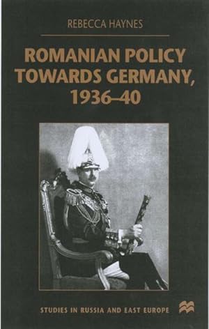 Immagine del venditore per Romanian Policy Towards Germany, 1936-40 venduto da BuchWeltWeit Ludwig Meier e.K.