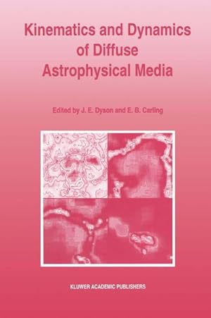 Imagen del vendedor de Kinematics and Dynamics of Diffuse Astrophysical Media a la venta por BuchWeltWeit Ludwig Meier e.K.