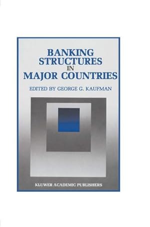 Immagine del venditore per Banking Structures in Major Countries venduto da BuchWeltWeit Ludwig Meier e.K.