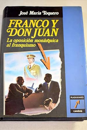 Imagen del vendedor de Franco y Don Juan a la venta por Alcan Libros