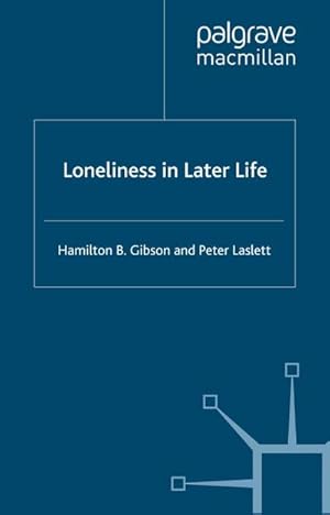 Immagine del venditore per Loneliness in Later Life venduto da BuchWeltWeit Ludwig Meier e.K.