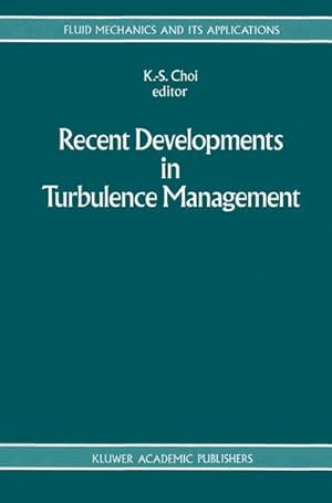 Seller image for Recent Developments in Turbulence Management for sale by BuchWeltWeit Ludwig Meier e.K.