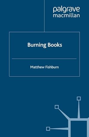 Imagen del vendedor de Burning Books a la venta por BuchWeltWeit Ludwig Meier e.K.