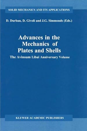 Seller image for Advances in the Mechanics of Plates and Shells: The Avinoam Libai Anniversary Volume for sale by BuchWeltWeit Ludwig Meier e.K.