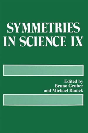 Image du vendeur pour Symmetries in Science IX mis en vente par BuchWeltWeit Ludwig Meier e.K.