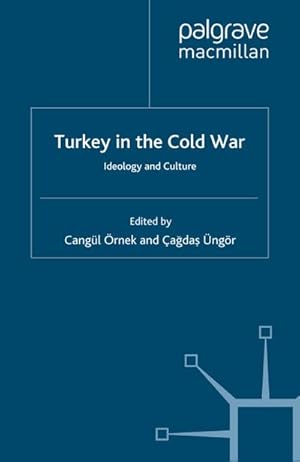 Immagine del venditore per Turkey in the Cold War venduto da BuchWeltWeit Ludwig Meier e.K.