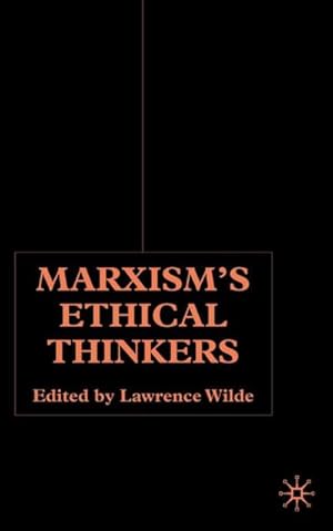 Seller image for Marxism's Ethical Thinkers for sale by BuchWeltWeit Ludwig Meier e.K.