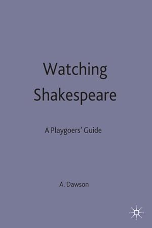 Seller image for Watching Shakespeare for sale by BuchWeltWeit Ludwig Meier e.K.