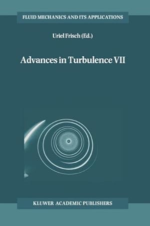 Bild des Verkufers fr Advances in Turbulence VII zum Verkauf von BuchWeltWeit Ludwig Meier e.K.