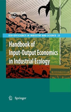 Seller image for Handbook of Input-Output Economics in Industrial Ecology for sale by BuchWeltWeit Ludwig Meier e.K.