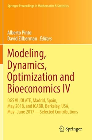 Image du vendeur pour Modeling, Dynamics, Optimization and Bioeconomics IV mis en vente par BuchWeltWeit Ludwig Meier e.K.
