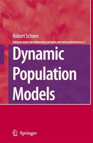 Image du vendeur pour Dynamic Population Models mis en vente par BuchWeltWeit Ludwig Meier e.K.