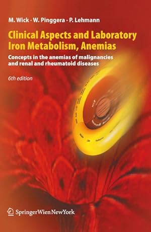 Seller image for Clinical Aspects and Laboratory. Iron Metabolism, Anemias for sale by BuchWeltWeit Ludwig Meier e.K.