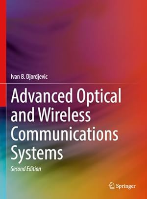 Bild des Verkufers fr Advanced Optical and Wireless Communications Systems zum Verkauf von BuchWeltWeit Ludwig Meier e.K.