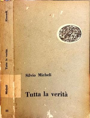 Seller image for Tutta la verit. for sale by Libreria La Fenice di Pietro Freggio