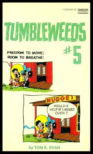 TUMBLEWEEDS 5