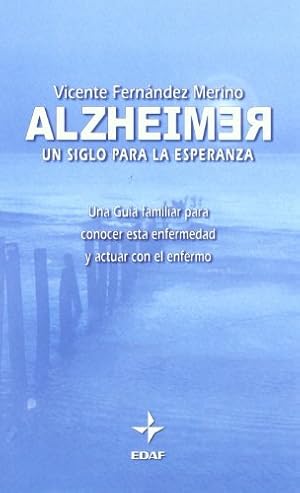 Imagen del vendedor de Alzheimer-Un Siglo Para La Esperanza - Vicente Fernndez Merino - tdk102 a la venta por TraperaDeKlaus