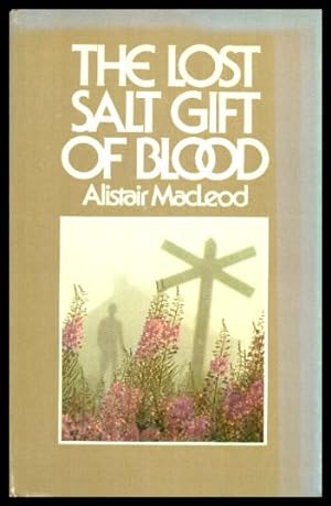 Seller image for THE LOST SALT GIFT OF BLOOD for sale by W. Fraser Sandercombe