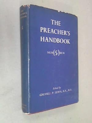 Bild des Verkufers fr The Preacher's Handbook. Number Five zum Verkauf von WeBuyBooks