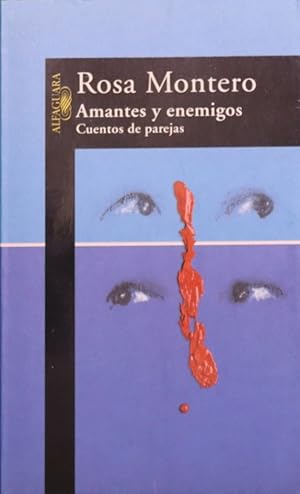 Imagen del vendedor de Amantes y enemigos : cuentos de parejas a la venta por Librera Alonso Quijano