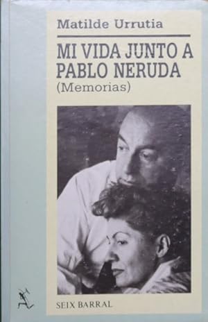 Image du vendeur pour Mi vida junto a Pablo Neruda mis en vente par Librera Alonso Quijano