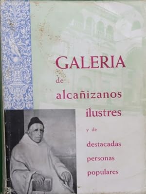 Imagen del vendedor de Galera de alcaizanos ilustres y de destacadas personas populares a la venta por Librera Alonso Quijano