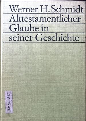 Seller image for Alttestamentlicher Glaube in seiner Geschichte. for sale by books4less (Versandantiquariat Petra Gros GmbH & Co. KG)