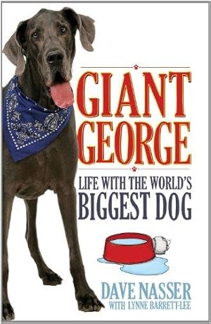 Seller image for Giant George: Life With the World's Biggest Dog for sale by WeBuyBooks