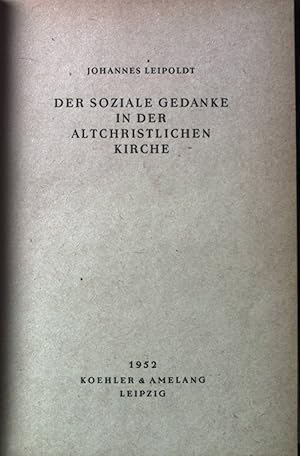 Imagen del vendedor de Der soziale Gedanke in der altchristlichen Kirche. a la venta por books4less (Versandantiquariat Petra Gros GmbH & Co. KG)