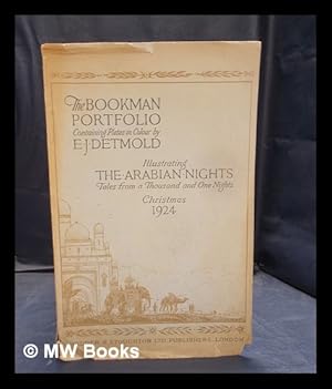 Seller image for The Bookman portfolio containing plates in colour by E. J. Detmold illustrating the Arabian nights, tales from a thousand and one nights for sale by MW Books Ltd.