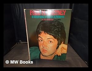 Immagine del venditore per Paul McCartney; A Biography in Words and Pictures venduto da MW Books Ltd.