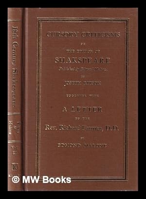 Image du vendeur pour Cursory criticisms on the edition of Shakspeare published by Edmond Malone : Together with A letter to the Rev. Richard Farmer, D.D., relative to the edition of Shakspeare published in 1790, and some late criticisms on that work / by Edmond Malone. Volume 20 mis en vente par MW Books Ltd.