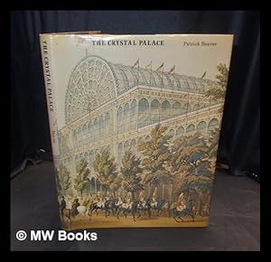 Imagen del vendedor de The Crystal Palace, 1851-1936 : a portrait of Victorian enterprise a la venta por MW Books Ltd.