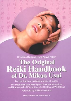 Bild des Verkufers fr The Original Reiki Handbook of Dr. Mikao Usui zum Verkauf von moluna