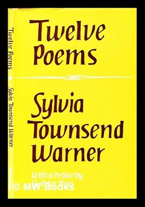 Bild des Verkufers fr Twelve poems / by Sylvia Townsend Warner ; with a preface by Peter Pears zum Verkauf von MW Books Ltd.