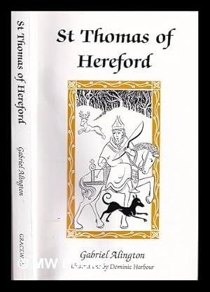 Imagen del vendedor de St. Thomas of Hereford / Gabriel Alington ; illustrations by Dominic Harbour a la venta por MW Books Ltd.