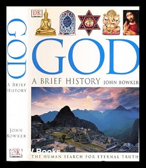 Seller image for God : a brief history / John Bowker for sale by MW Books Ltd.