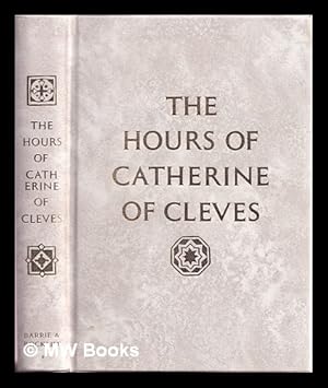 Seller image for The Hours of Catherine of Cleves / introduction and commentaries by John Plummer for sale by MW Books Ltd.