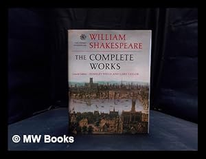 Seller image for The complete works / William Shakespeare ; general editors, Stanley Wells and Gary Taylor ; editors Stanley Wells [and others] ; with introductions by Stanley Wells for sale by MW Books Ltd.