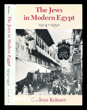 Image du vendeur pour The Jews in modern Egypt, 1914-1952 / Gudrun Krmer mis en vente par MW Books Ltd.