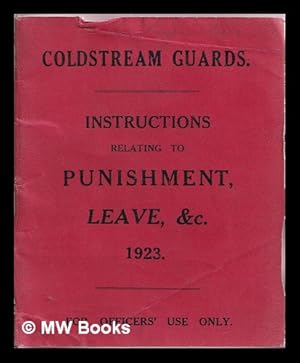 Imagen del vendedor de Coldstream Guards; Instructions relating to Punishment, Leave, &c. 1923 a la venta por MW Books Ltd.